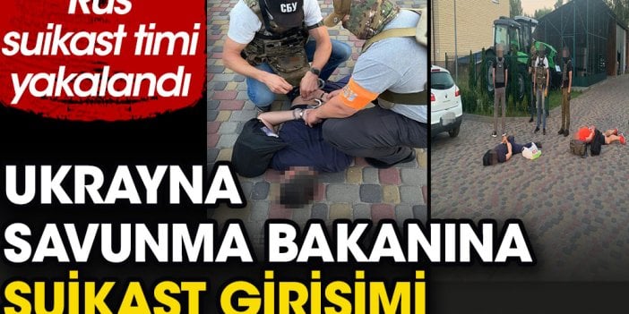 Ukrayna Savunma Bakanına suikast girişimi