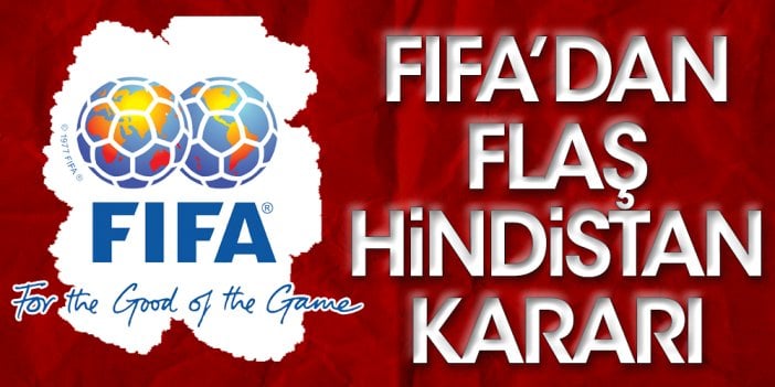 FIFA'dan tarihi Hindistan kararı