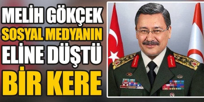 Melih Gökçek sosyal medyanın eline düştü bir kere