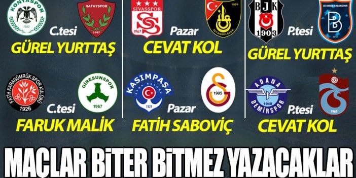 Süper Lig'de 6. hafta heyecanı! Maçlar biter bitmez yazacaklar