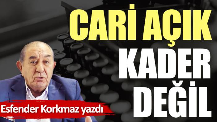 Cari açık kader değil (15 Eylül 2022)