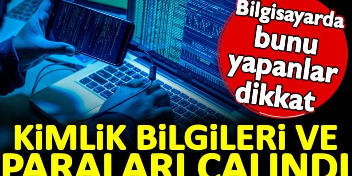 Uzmanlar bilgisayar oyunlarındaki dolandırıcılığa dikkat çekti. Kimlik bilgileri ve paraları çalındı