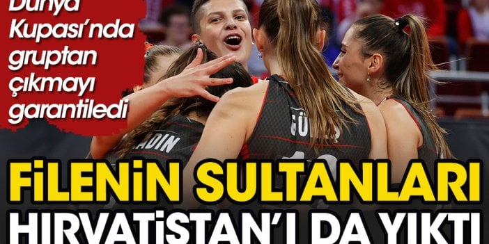 Filenin Sultanları dolu dizgin. Hırvatistan'ı da yendik