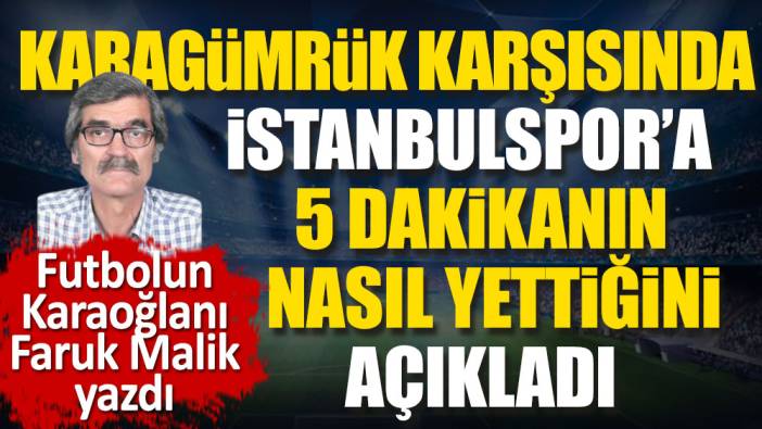 İstanbulspor'a 5 dakika yetti