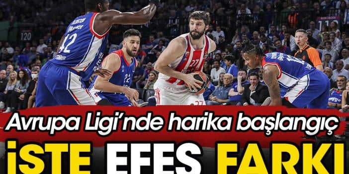 Avrupa Ligi'nde Efes fırtınası