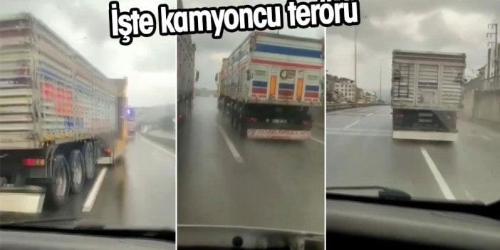 İşte size kamyoncu terörünün görüntüsü. Delikanlıysanız durun yoksa kaza yaptırırım size