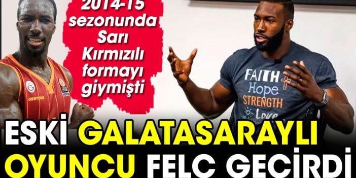 Galatasaray'ın eski yıldızı felç oldu. Belinden aşağısını artık kullanamayacak