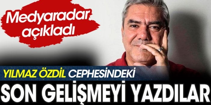 Yılmaz Özdil cephesindeki son gelişmeyi yazdılar. Medyaradar açıkladı