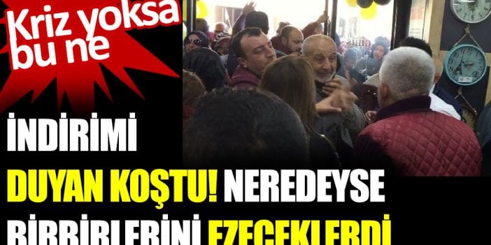 İndirimi duyan koştu! Neredeyse birbirlerini ezeceklerdi