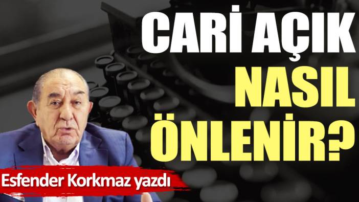 Cari açık nasıl önlenir? (01 Kasım 2022)