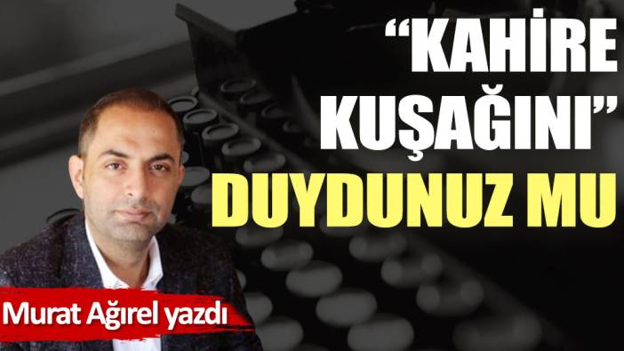 ''Kahire Kuşağını'' duydunuz mu