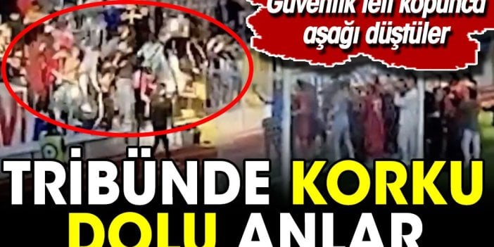 Karabük'te tribünde korku dolu anlar. Güvenlik teli koptu taraftarlar metrelerce yüksekten aşağı düştü