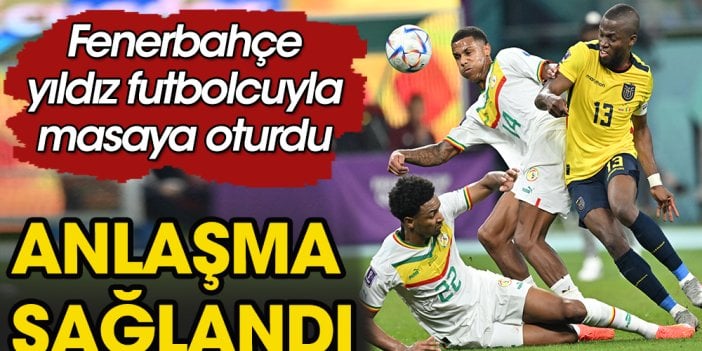 Katar'da yıldızlaşan Valencia ile Fenerbahçe anlaştı