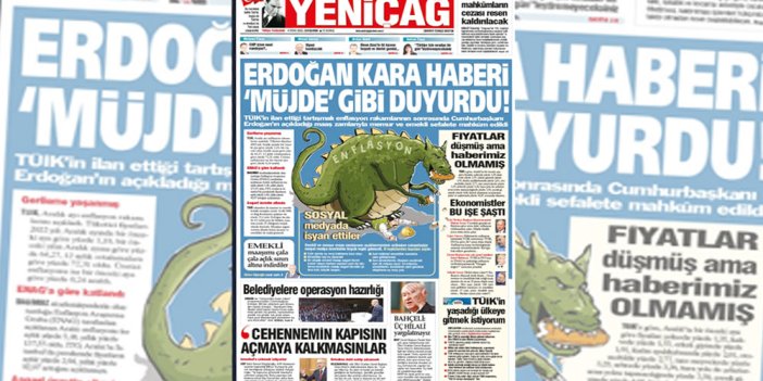 Yeniçağ bugün bu manşetle çıktı. Erdoğan kara haberi müjde gibi duyurdu