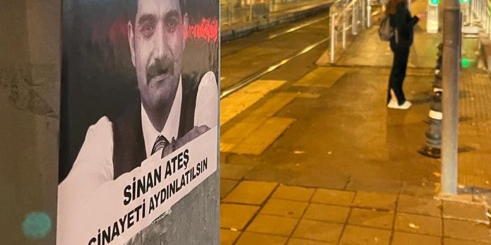 Sokaklarda Sinan Ateş afişleri: Cinayet aydınlatılsın