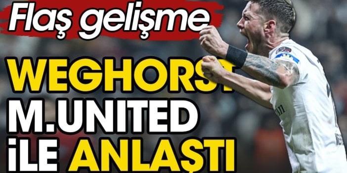 Weghorst Manchester United'da. İngilizler duyurdu