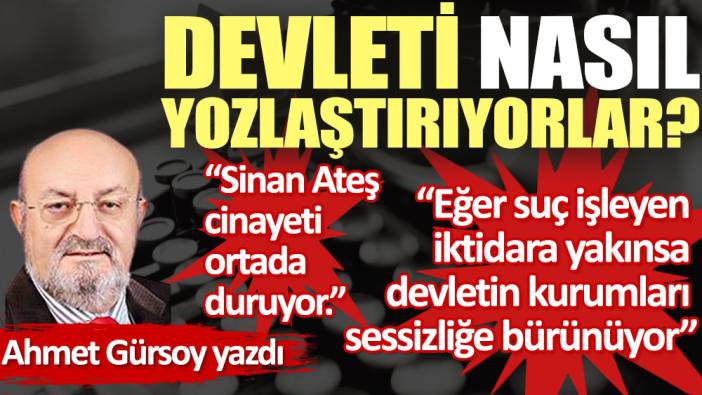 Devleti nasıl yozlaştırıyorlar?