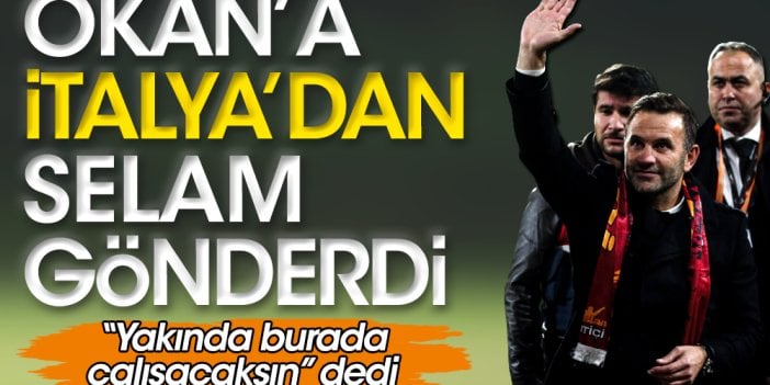 İtalya'dan Okan Buruk'a teklif gibi tebrik