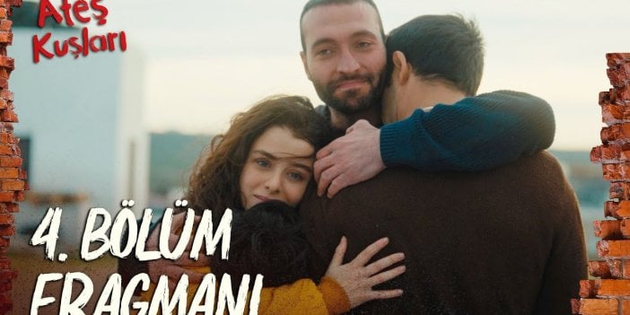 Ateş Kuşları 4. bölüm fragmanı yayınlandı mı? Ateş Kuşları yeni bölüm ne zaman?