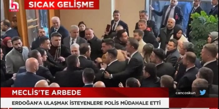 Meclis'te arbede: Erdoğan'a ulaşmak isteyenlere polis müdahale etti