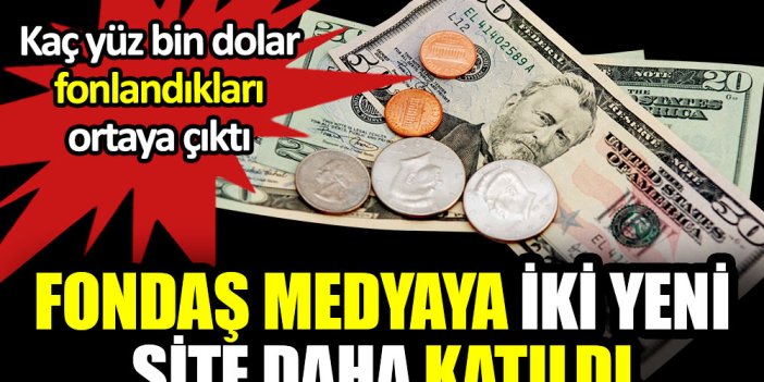 Fondaş medyaya iki yeni site daha katıldı