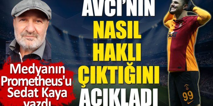 Abdullah Avcı haklı çıktı