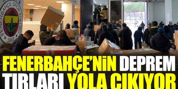 Fenerbahçe'nin depremzedeler için ilk tırı yola çıkıyor