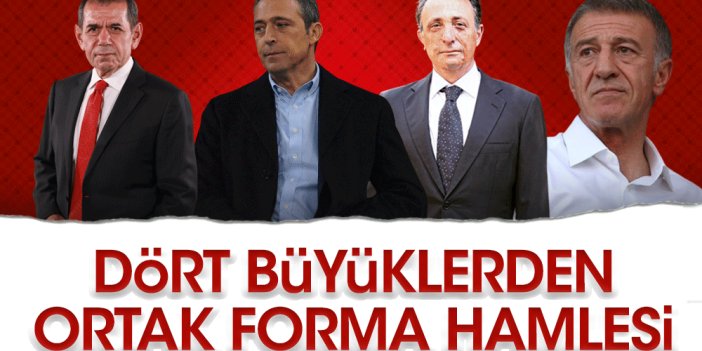 4 büyüklerden ortak forma kararı. Detayları belli oldu