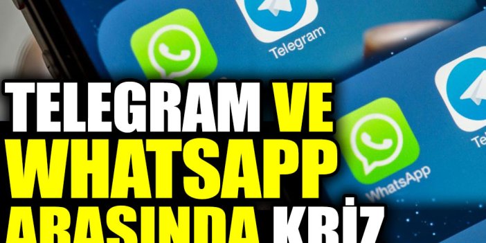 Telegram ve WhatsApp arasında kriz