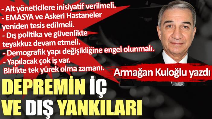 Depremin iç ve dış yankıları