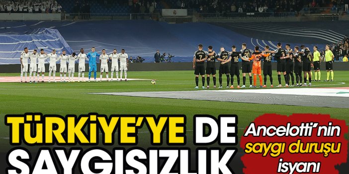 Ancelotti'den saygı duruşu isyanı: Türkiye'ye de saygısızlık