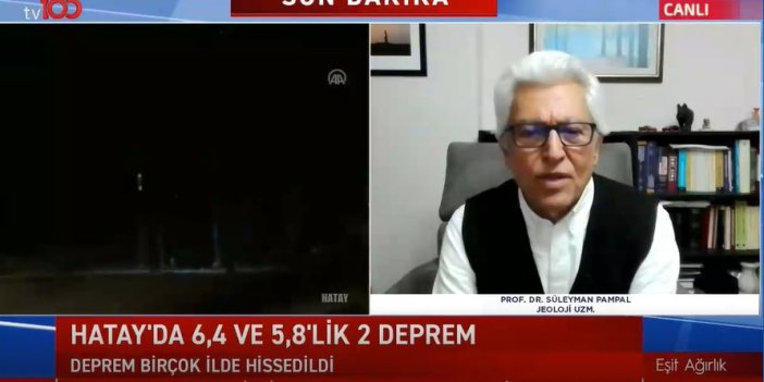 Prof. Dr. Süleyman Pampal tv100'de uyardı: Buraları iyice hırpaladı, yırtılma devam edebilir