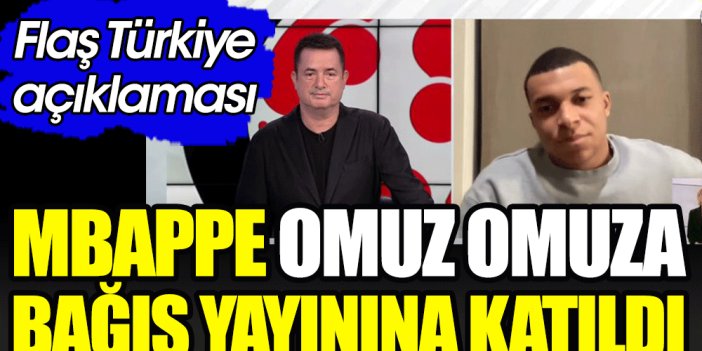 Mbappe'den flaş Türkiye açıklaması