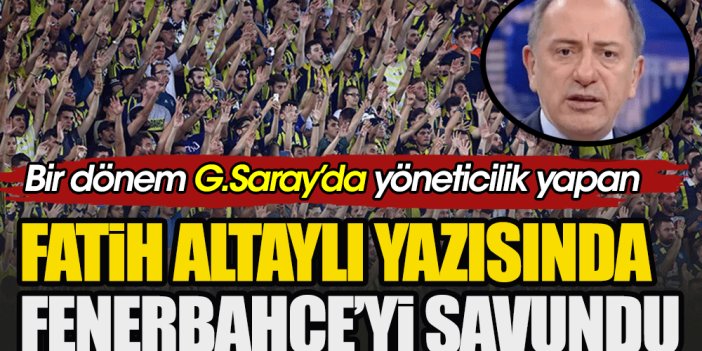 Galatasaraylı ünlü isimden flaş ifadeler: Fenerbahçe'nin yanındayız
