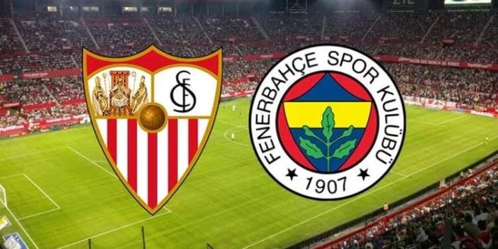 Sevilla Fenerbahçe maçının yayınlanacağı kanal belli oldu