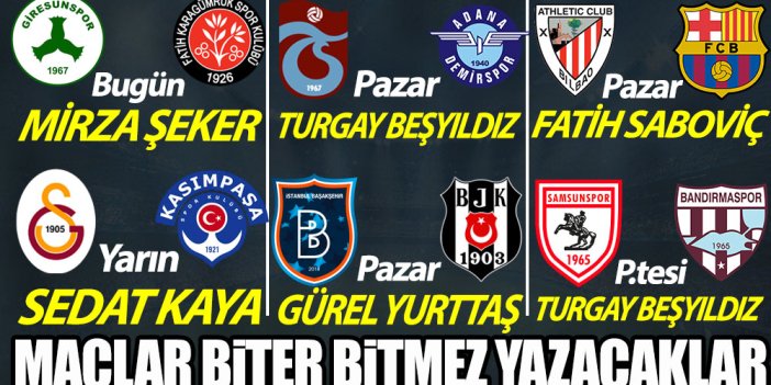 Süper Lig, Avrupa ve Spor Toto 1. Lig'de futbol heyecanı Yeniçağ'da. Maçlar biter bitmez yazacaklar