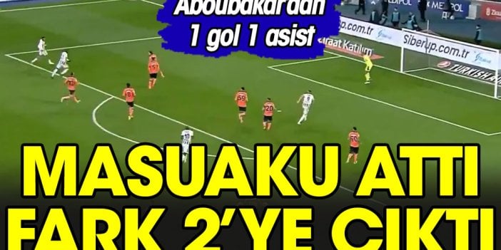 Aboubakar bu sefer asist yaptı, Masuaku farkı ikiye çıkardı