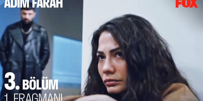 Adım Farah 3. bölüm fragmanı yayınlandı mı? Adım Farah yeni bölüm ne zaman?