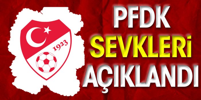 Süper Lig'den 3 kulüp PFDK'da