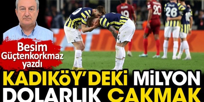 Fenerbahçe'yi 5 Liralık çakmak milyon dolarlık servetten etti. Besim Güçtenkorkmaz açıkladı