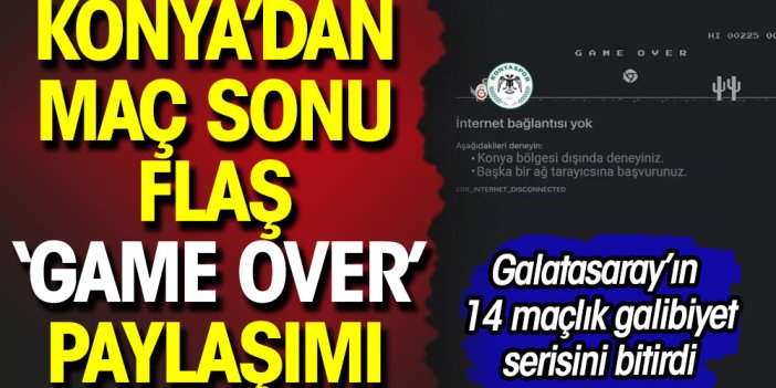 Galatasaray'ın 14 maçlık galibiyet serisine son veren Konyaspor'dan flaş paylaşım