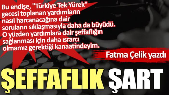 Şeffaflık şart