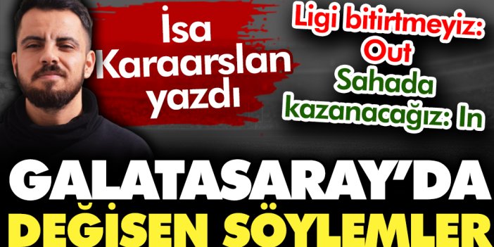 Galatasaray'da zamanla değişen söylemler