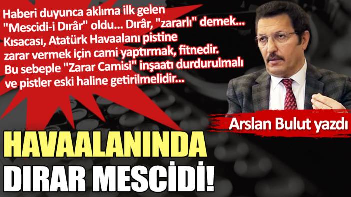 Havaalanında Dırar Mescidi!