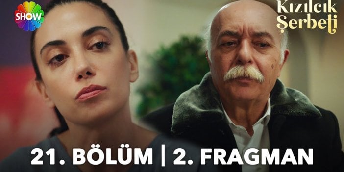 Kızılcık Şerbeti yeni bölüm ne zaman? Kızılcık Şerbeti 21. bölüm fragmanı yayınlandı mı?