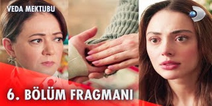 Veda Mektubu 6. bölüm fragmanı yayınlandı mı? Veda Mektubu yeni bölüm ne zaman?