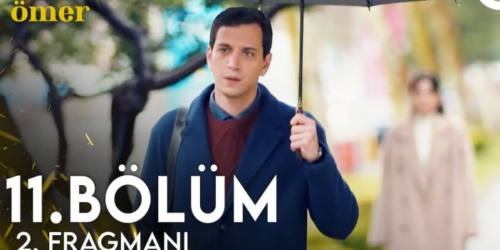 Ömer yeni bölüm ne zaman? Ömer 11. bölüm 2. fragmanı yayınlandı mı?