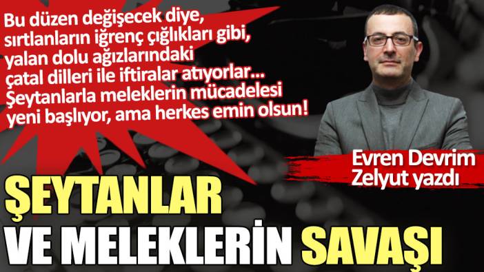 Şeytanlar ve meleklerin savaşı