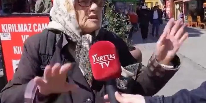 Sokak röportajında yaşlı kadının isyanı: Tayyip gitsin de kim gelirse gelsin. Canımızı yaktı. Tak etti milletin canına