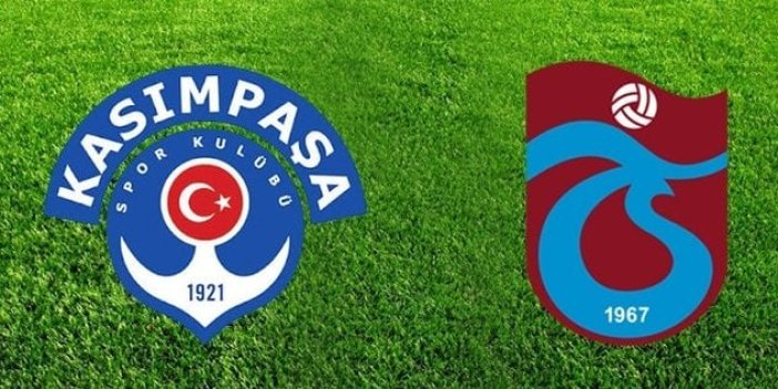 Kasımpaşa Trabzonspor maçının ilk 11'leri belli oldu